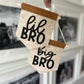 Big Bro Lil Bro Felt Pennant Banner: Kids Room Decor