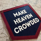 Make Heaven Crowded Felt Pennant: Varsity Banner, Neutral Nursery Decor