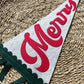 Merry with bow Christmas felt banner